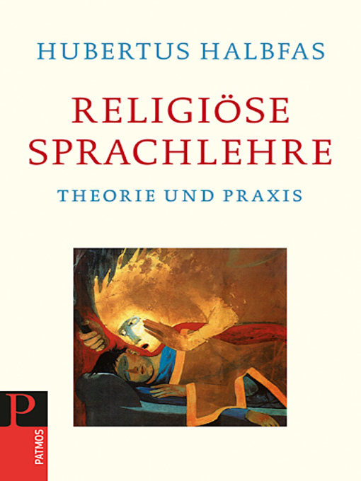 Title details for Religiöse Sprachlehre by Hubertus Halbfas - Available